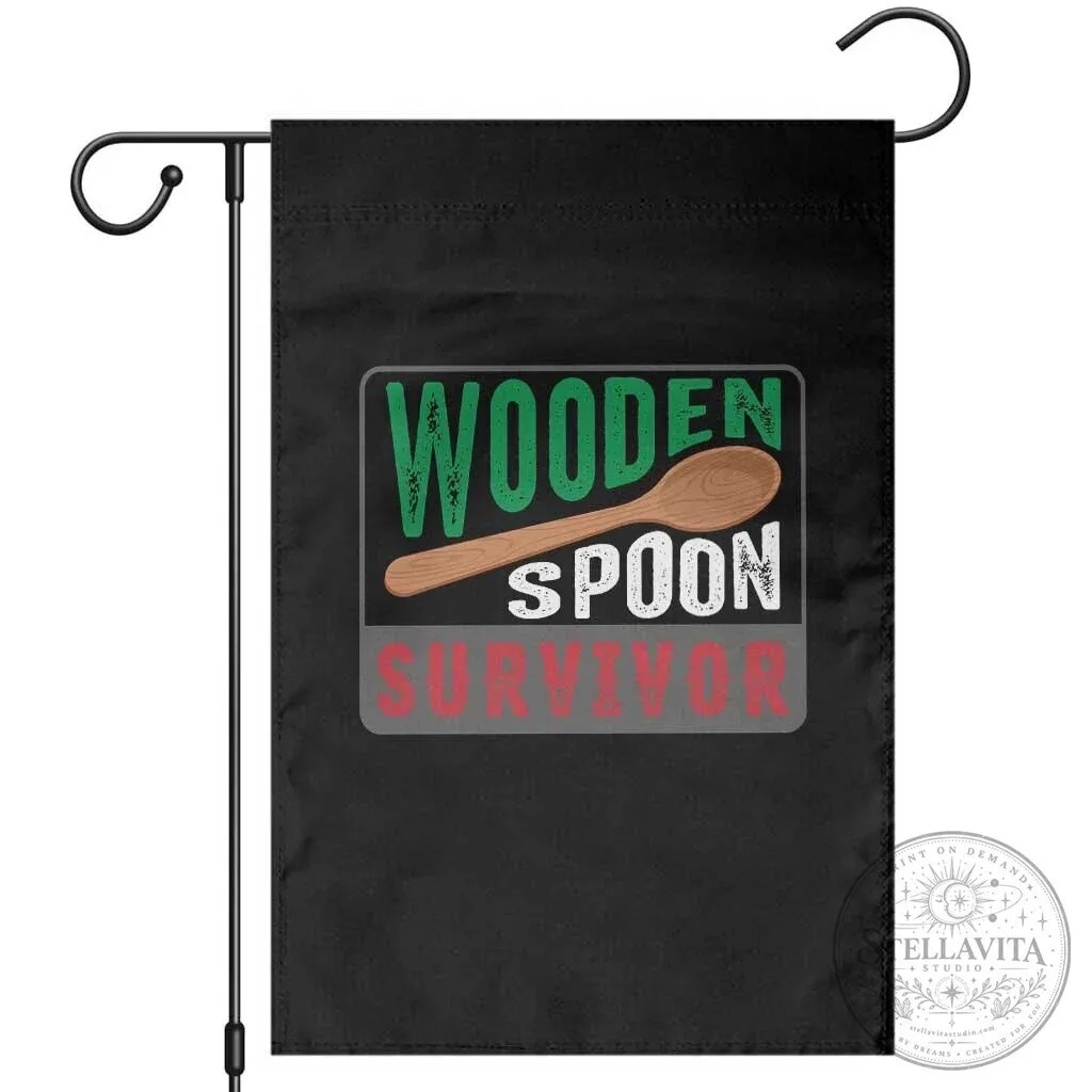 Wooden Spoon Survivor Funny Italian Parenting Joke Garden Flag
