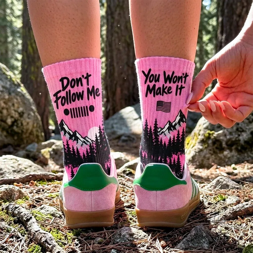 Don't Follow Me You Won't Make It Off-Road Adventure Socks 6 Don