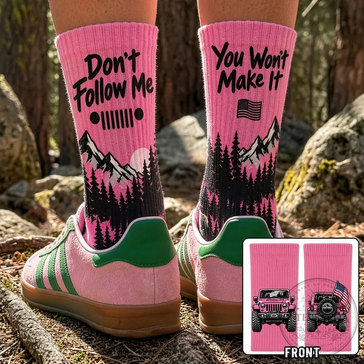 Don't Follow Me You Won't Make It Off-Road Adventure Socks 8 Don
